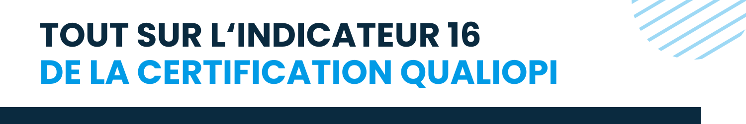 Indicateur 16 Qualiopi