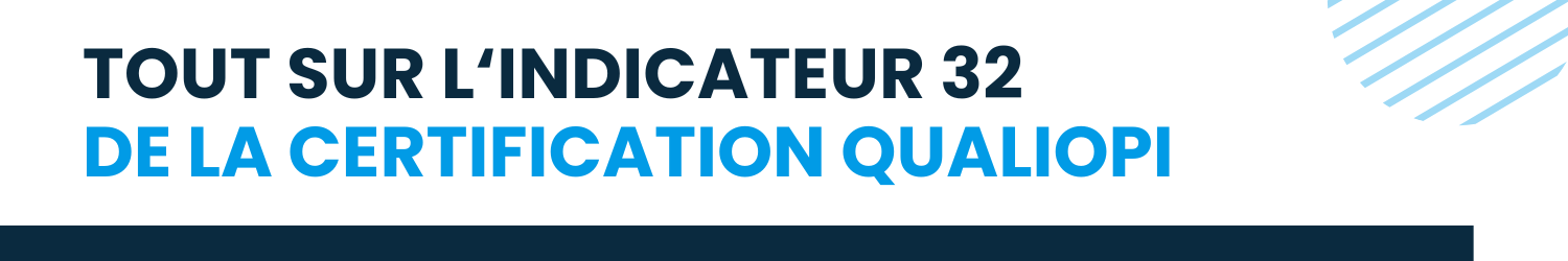 Indicateur 32 Qualiopi