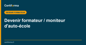 Devenir formateur / moniteur d'auto-école — Certiforma