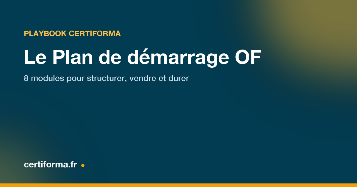 Plan de démarrage d'organisme de formation — Certiforma